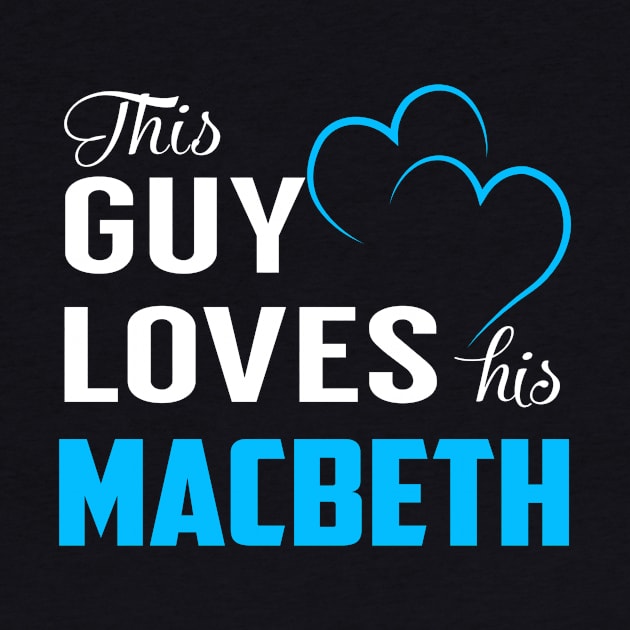 This Guy Loves His MACBETH by MiLLin